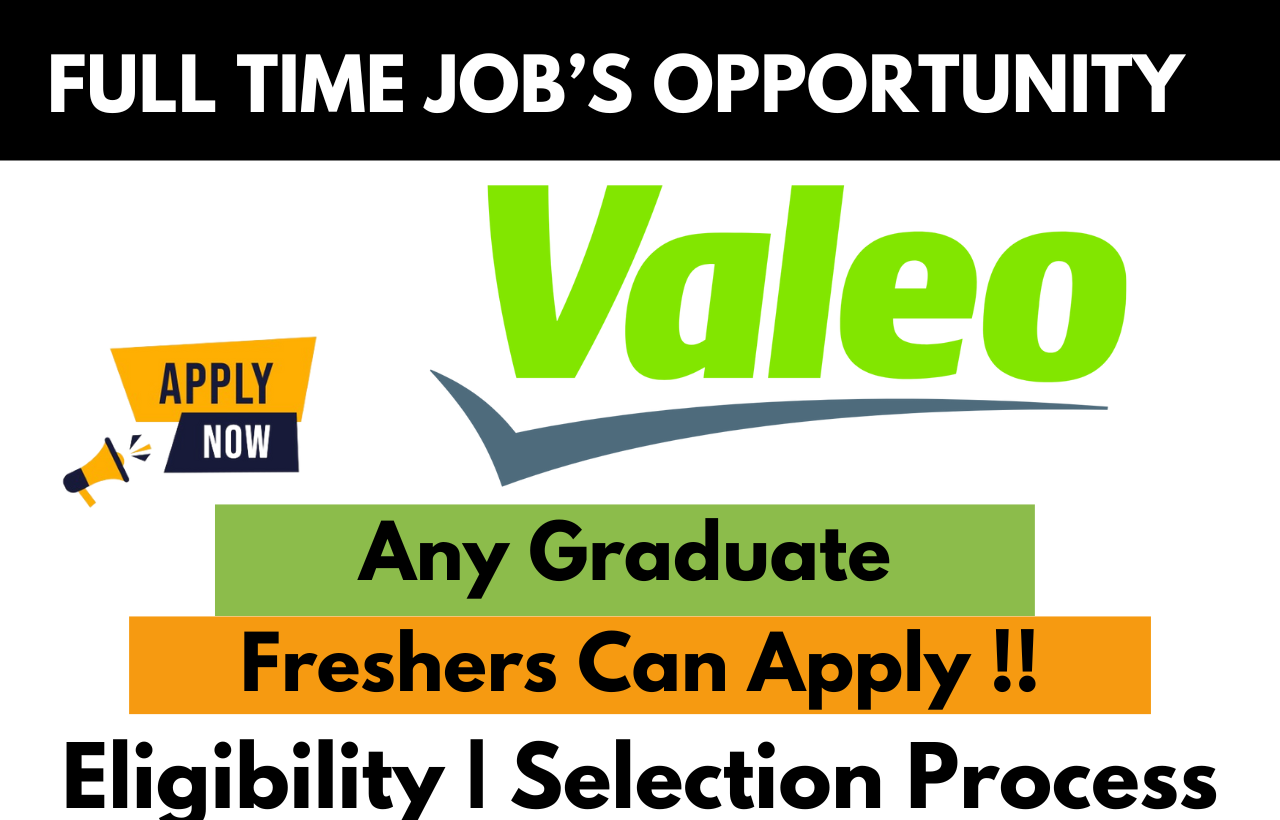 Valeo Hiring For 2024 Graduate Engineer Trainee Apply Here !! Job