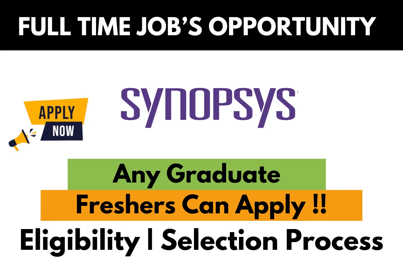 Synopsys Hiring For 2024 | Intern | Apply Here !! - Job's For U