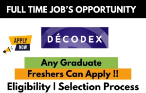 DeCodeX Hiring For 2024