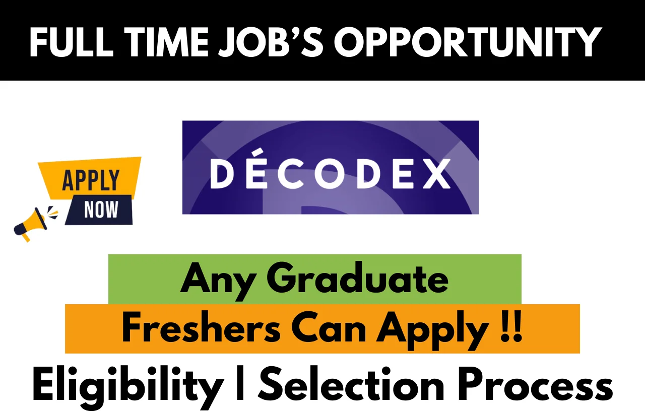 DeCodeX Hiring For 2024