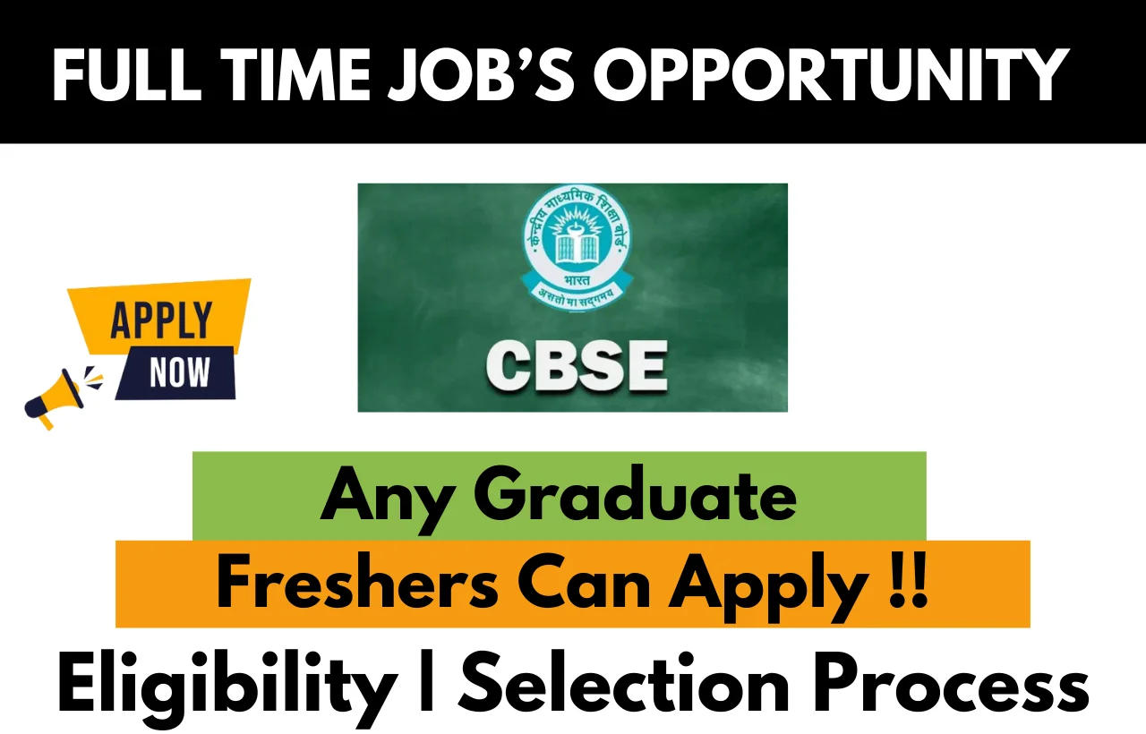 CBSE BOARD Recruitment Drive 2024