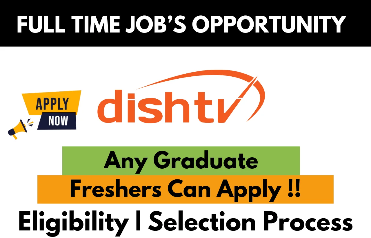 DishTV Hiring For Work From Home