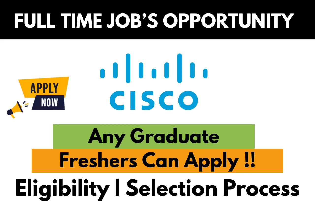 Cisco Hiring For 2024 Non Technical Graduate Apprentice Apply Here