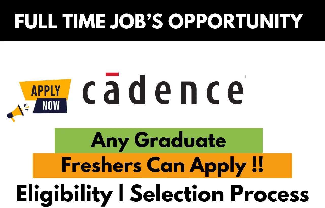 Cadence Hiring For 2024
