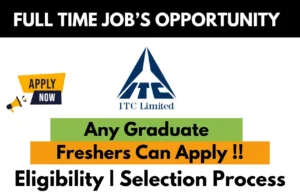 ITC Limited Hiring For 2024