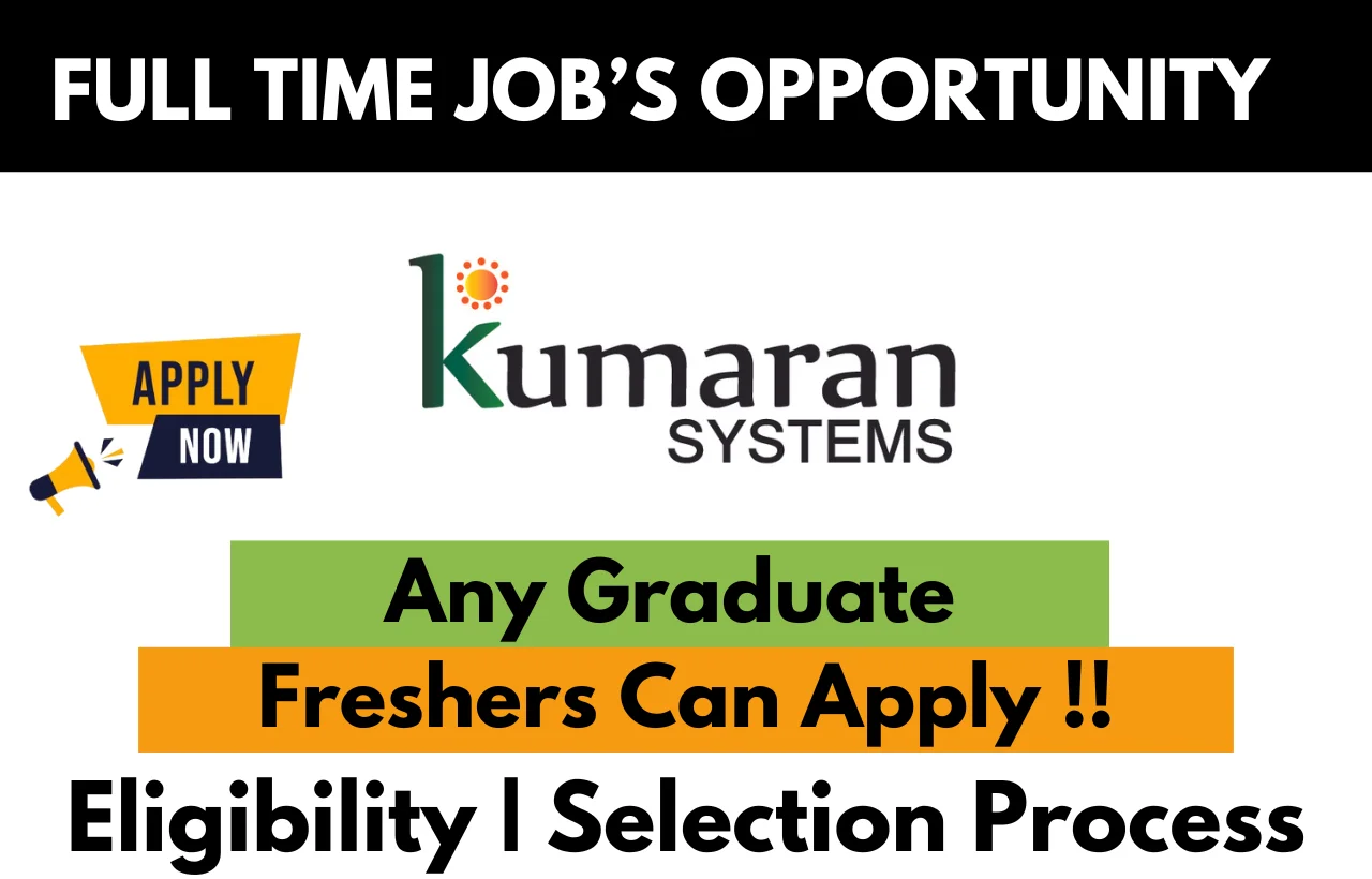 Kumaran Systems Hiring For 2024