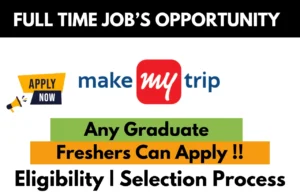 Make My Trip Hiring For Work From Home