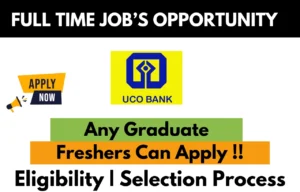 UCO Bank Recruitment Drive For 2024
