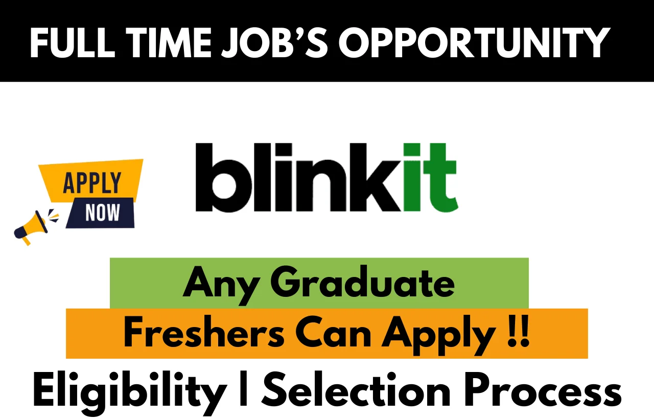 Blinkit Hiring For Work From Home