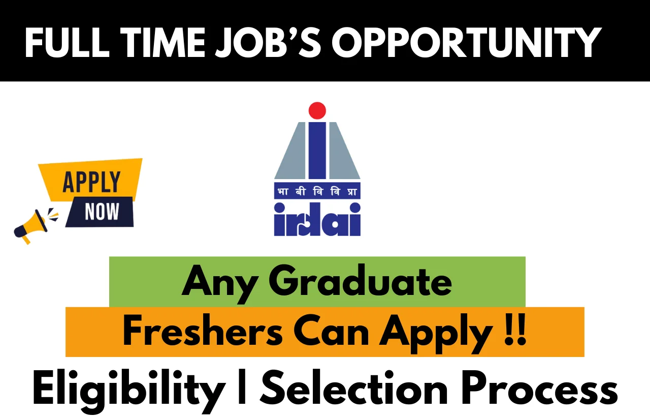 IRDAI Hiring For 2024