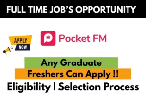 Pocket FM Hiring For Work From Home