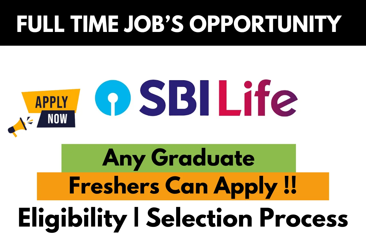 SBI Life Hiring For Any Graduate