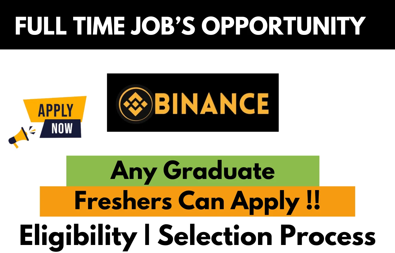 Binance Hiring For Any Graduate