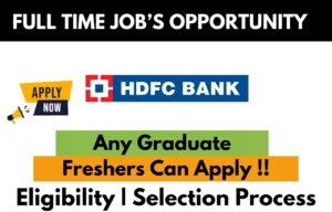 HDFC BANK Hiring For Any Graduate
