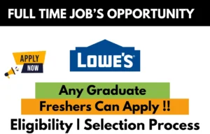 Lowe’s Hiring For Freshers