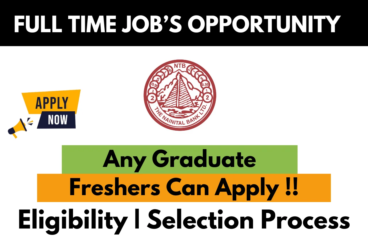 Nainital Bank Hiring For Any Graduate