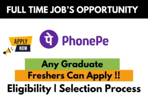 PhonePe Hiring For Any Graduate