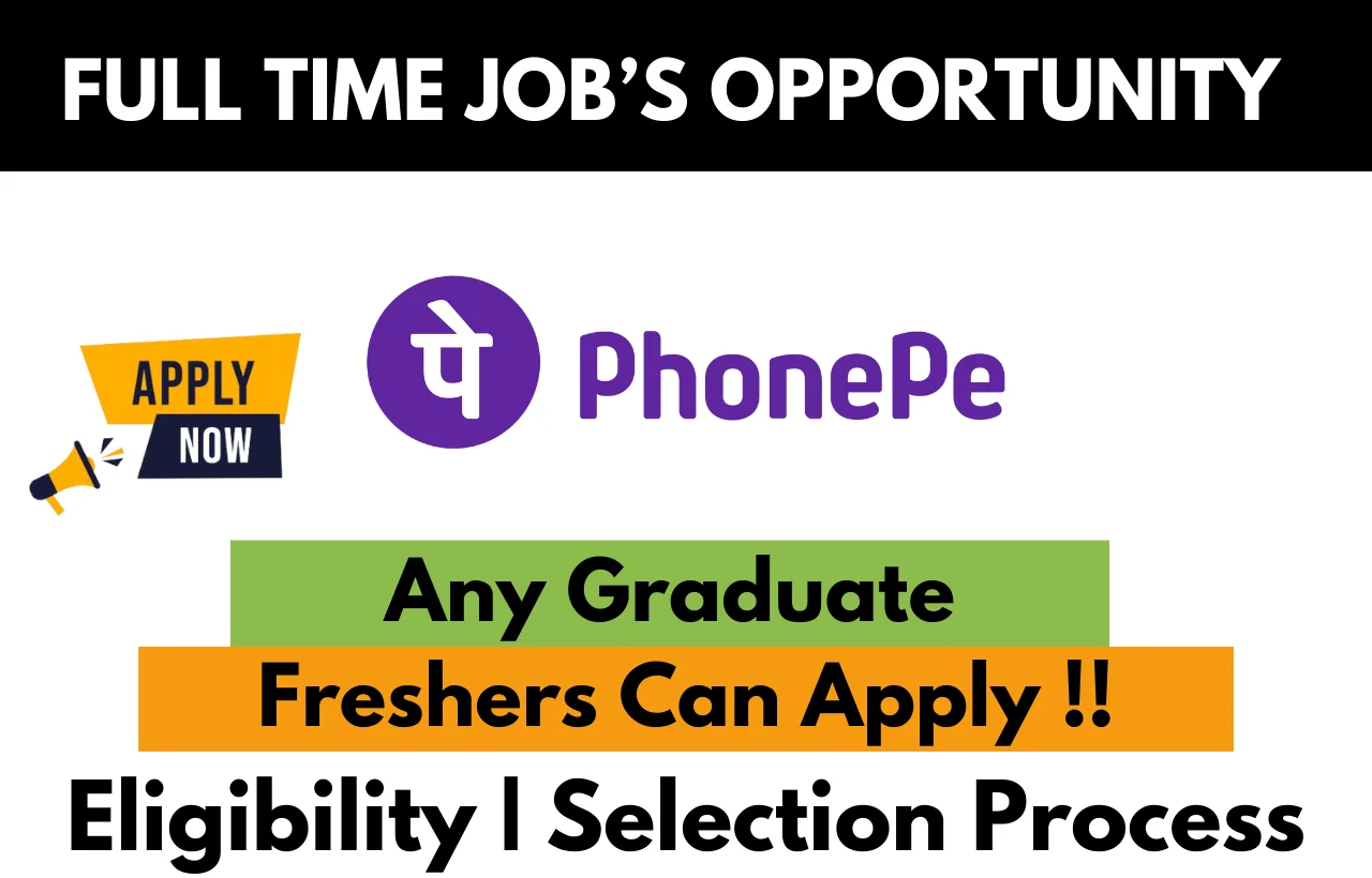 PhonePe Hiring For Any Graduate