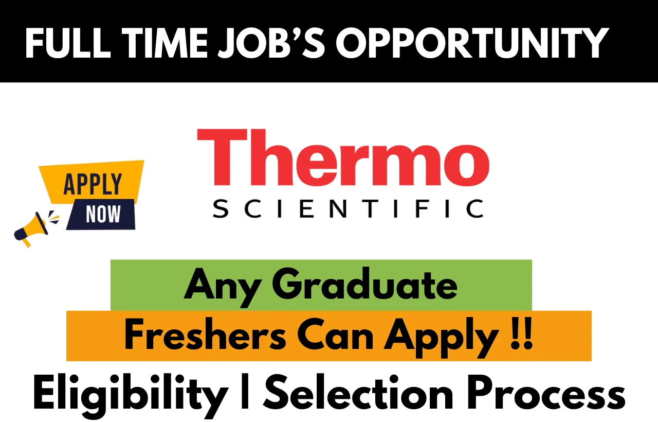 Thermo Fisher Scientific Hiring For Freshers
