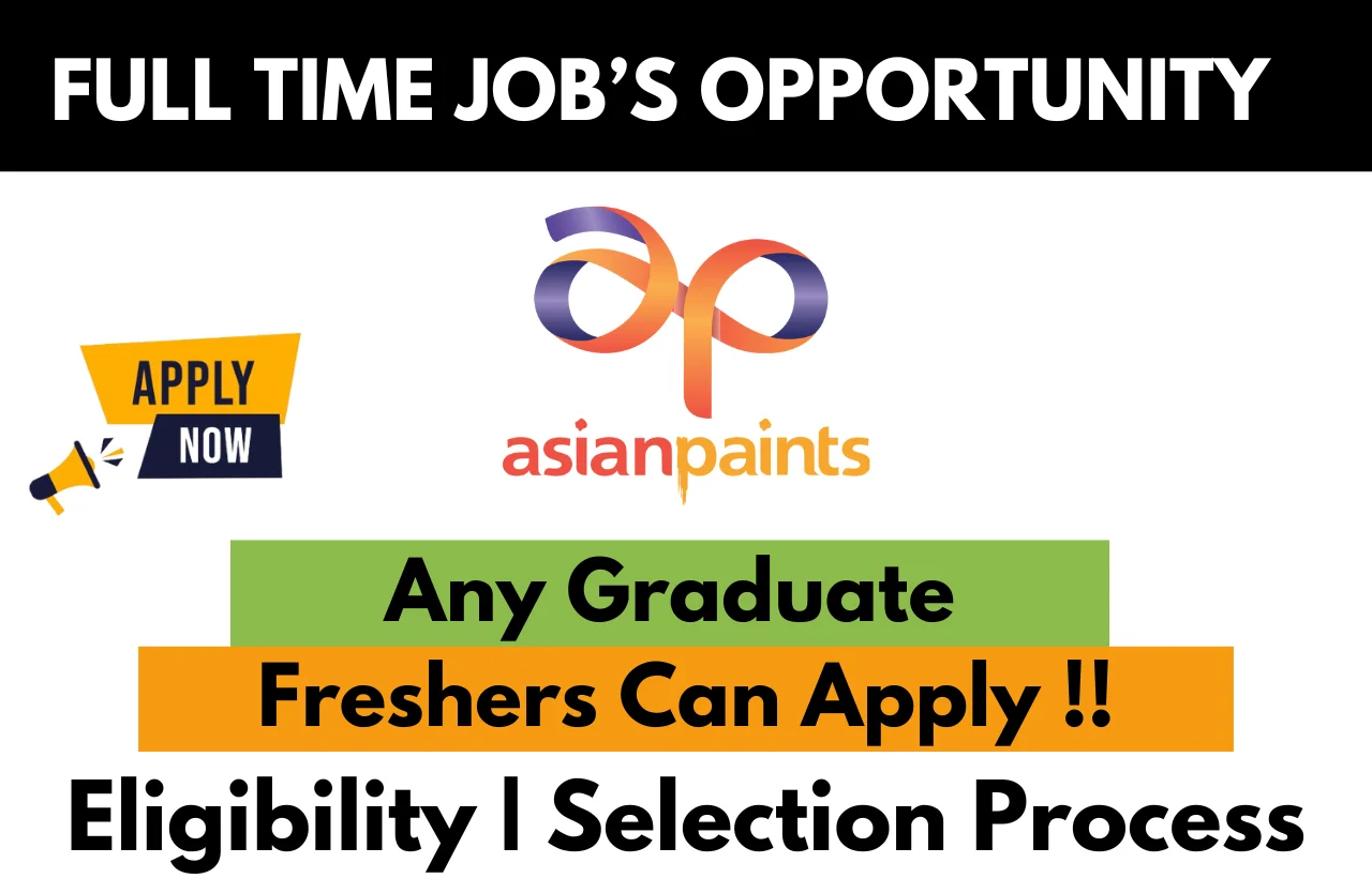Asian Paints Hiring For Any Graduate
