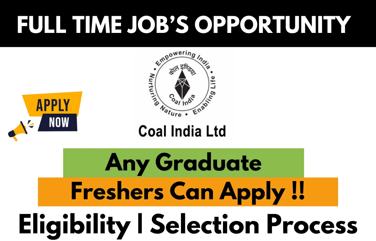 Coal India Hiring For Any Graduate