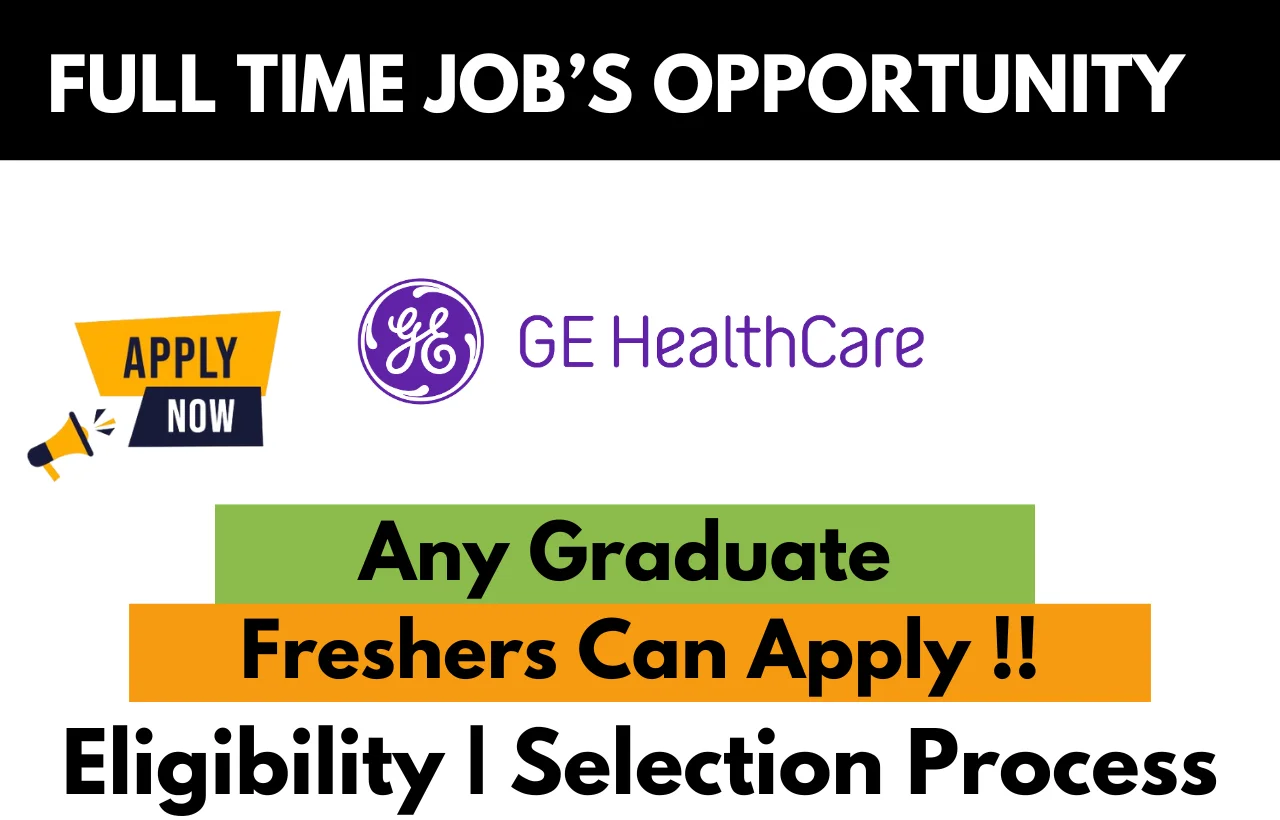 GE HealthCare Recruitment Drive 2025