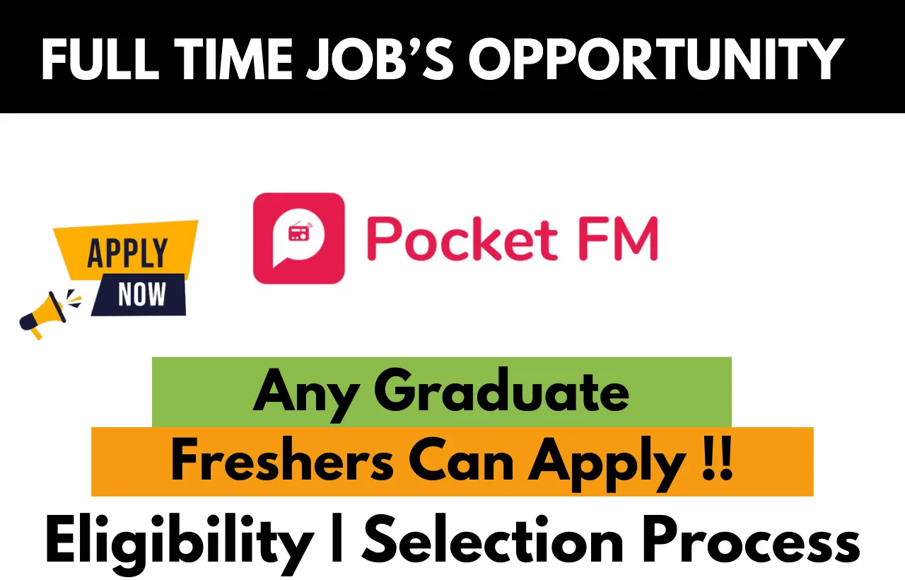 Pocket FM Recruitment Drive 2025