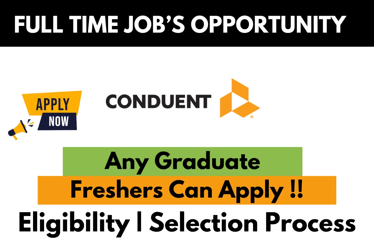 Conduent Recruitment Drive 2025