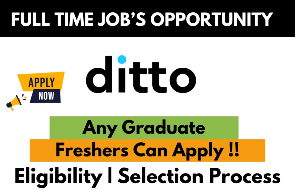 Ditto Recruitment Drive 2025