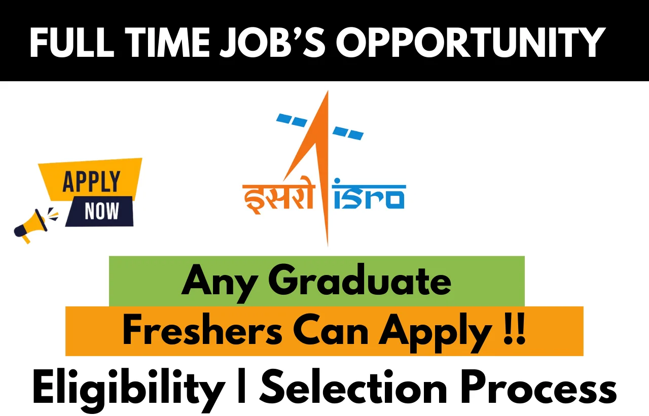 ISRO Recruitment Drive 2025