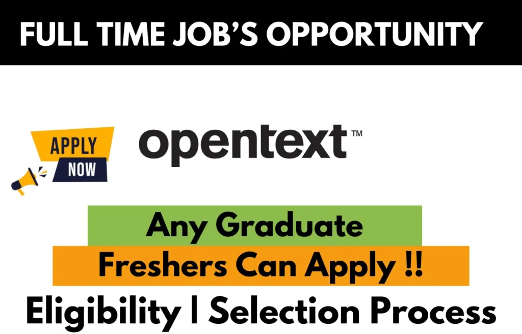 OpenText Recruitment Drive 2025