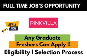 Pinkvilla Recruitment Drive 2025