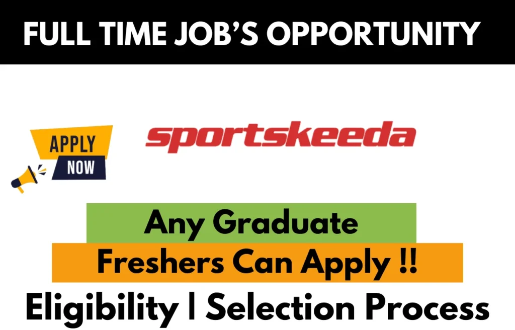 Sportskeeda Recruitment Drive 2025