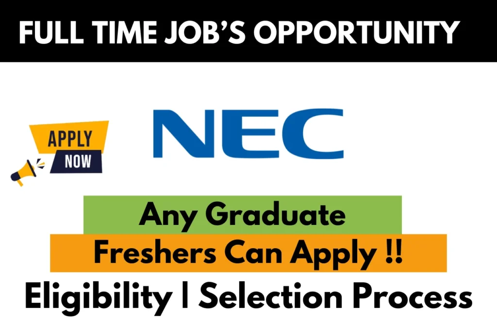 NEC Recruitment Drive 2025