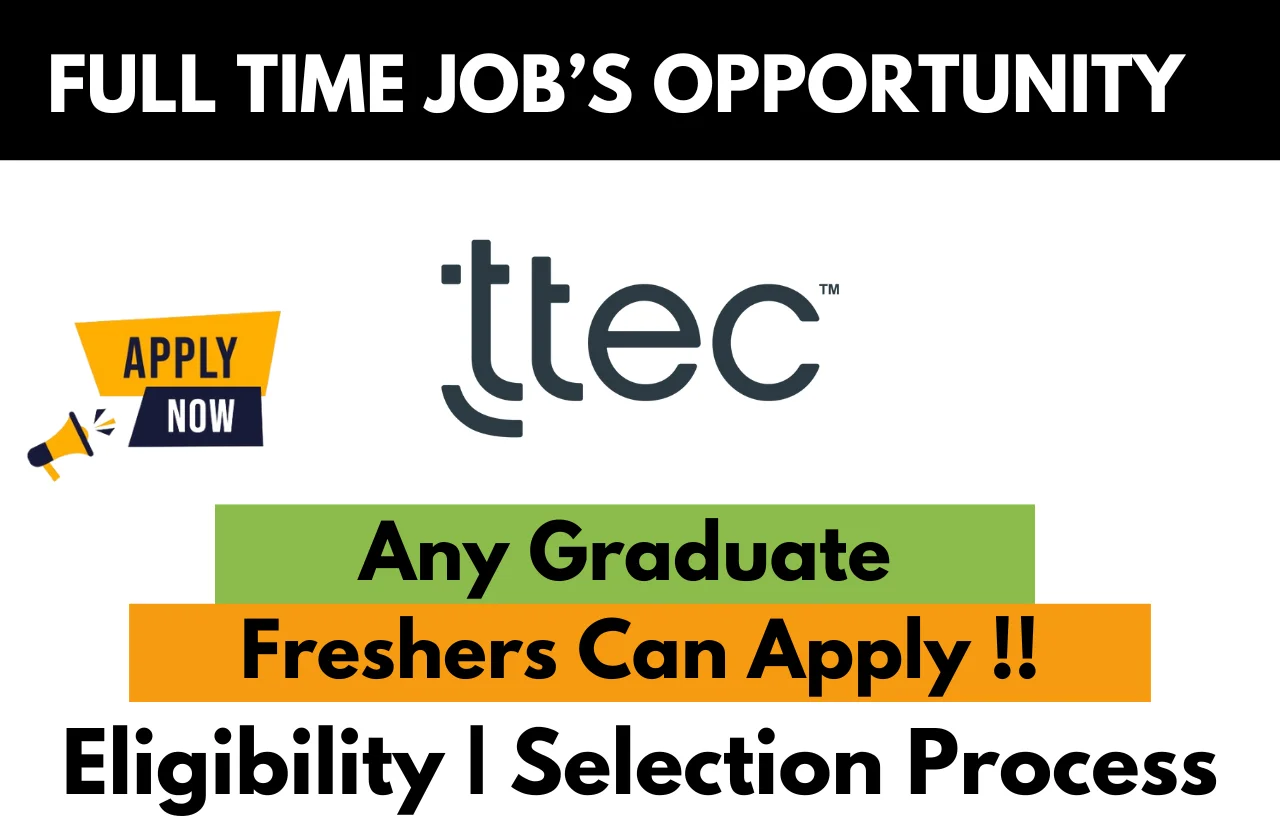 TTEC Recruitment Drive 2025