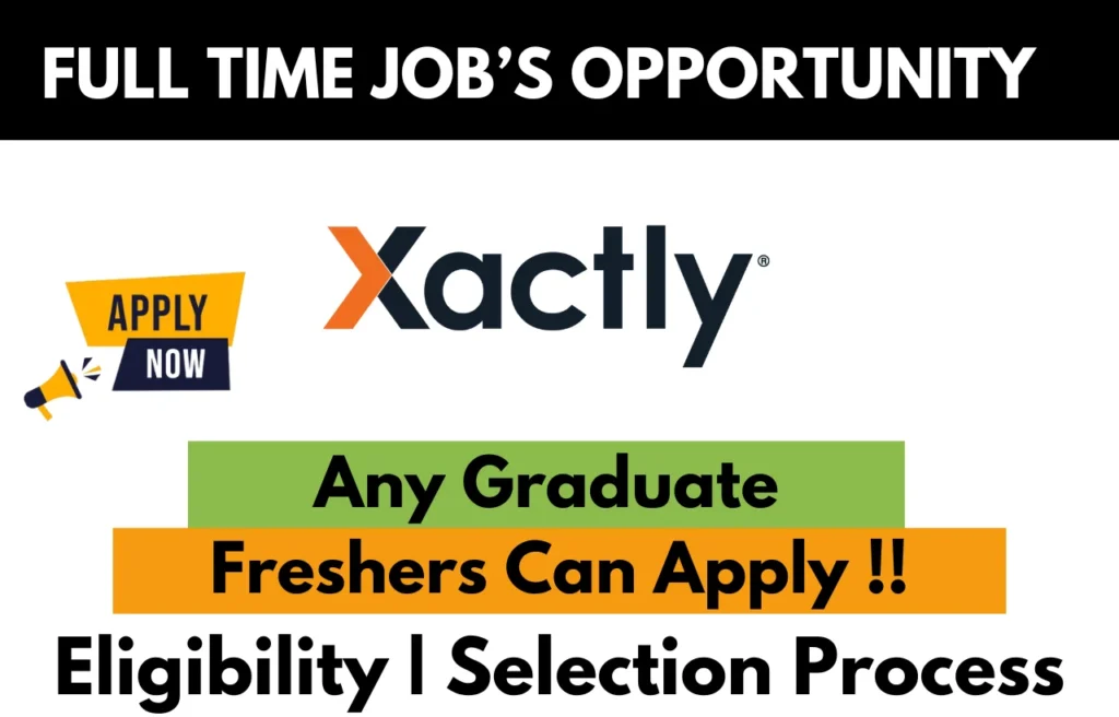 Xactly Recruitment Drive 2025