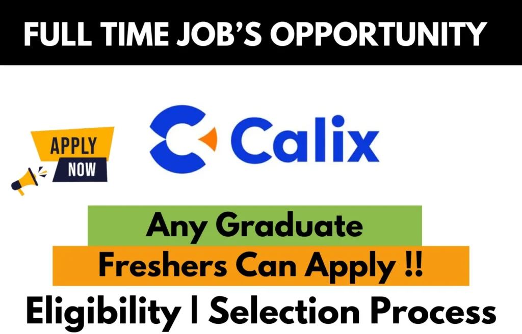 Calix Recruitment Drive 2025