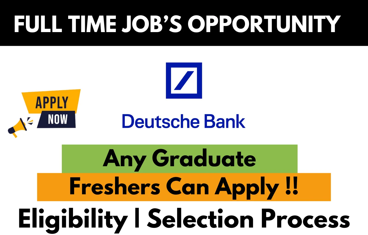 Deutsche Bank Recruitment Drive 2025