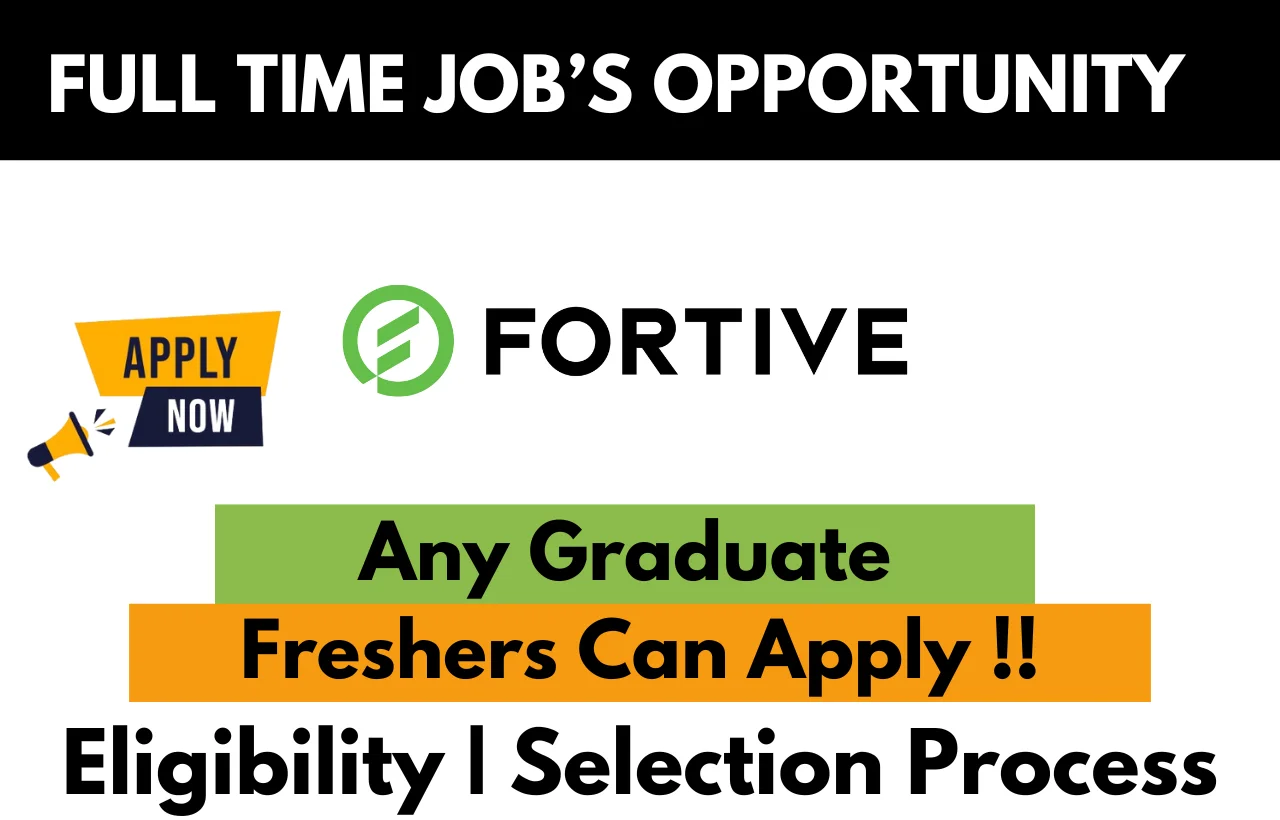 Fortive Recruitment Drive 2025