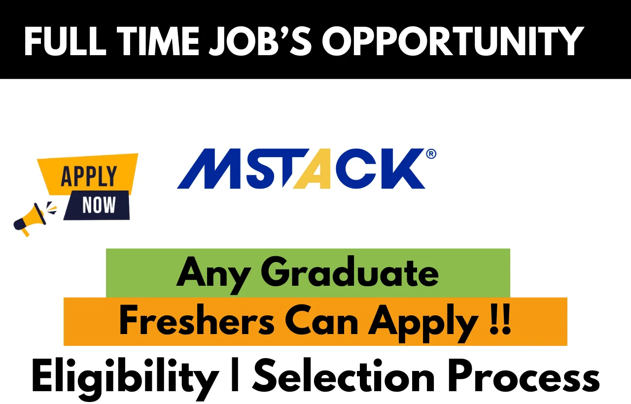 Mstack AI Recruitment Drive 2025