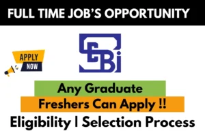 SEBI Recruitment Drive 2025