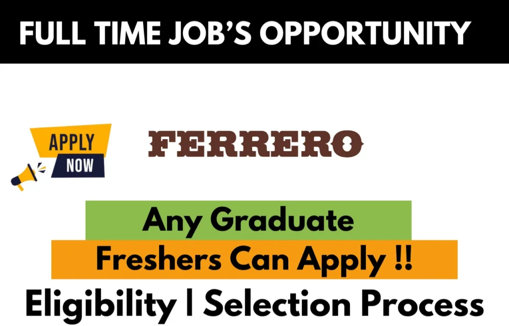 Ferrero Recruitment Drive 2025