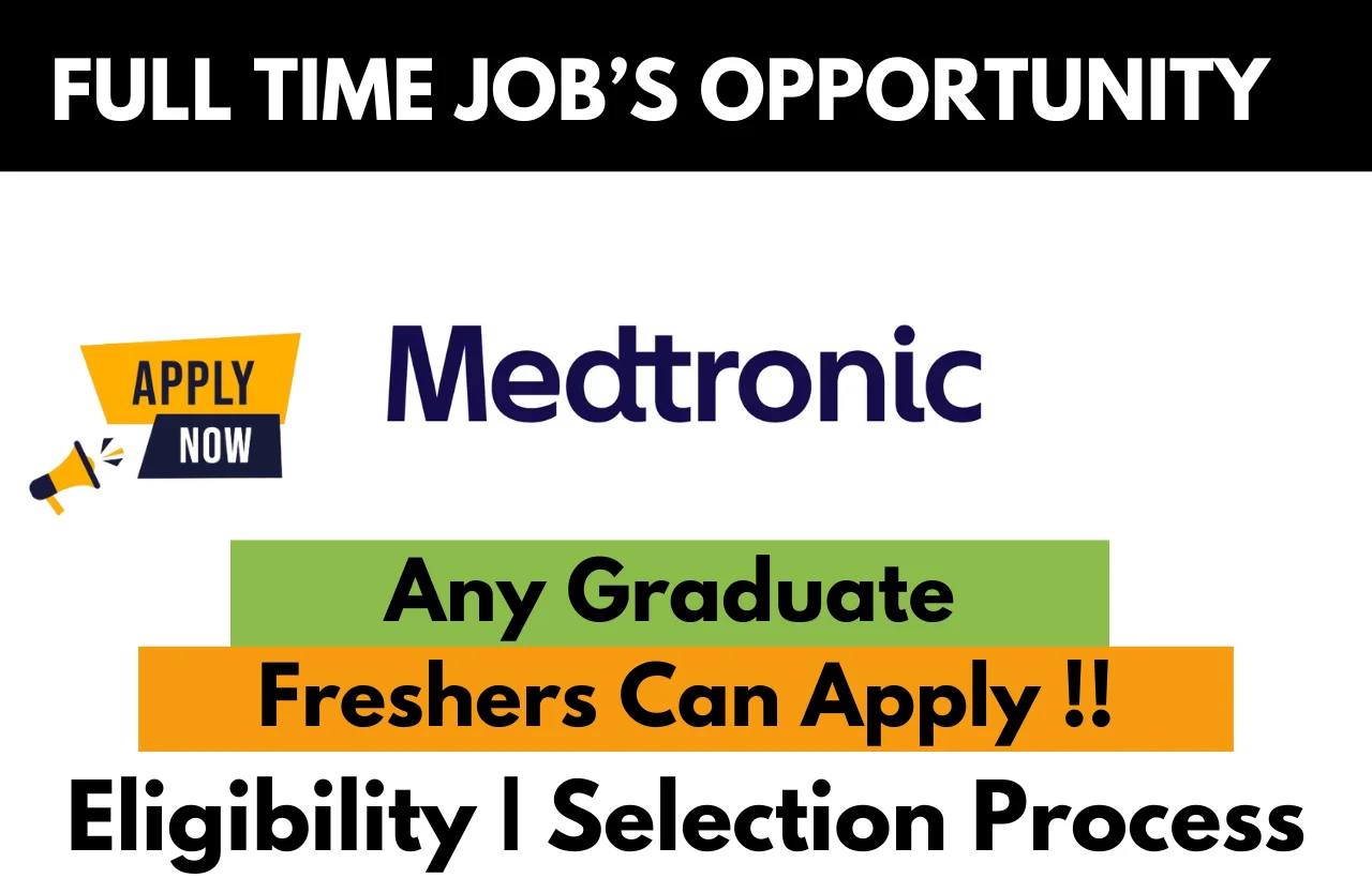 Medtronic Recruitment Drive 2025