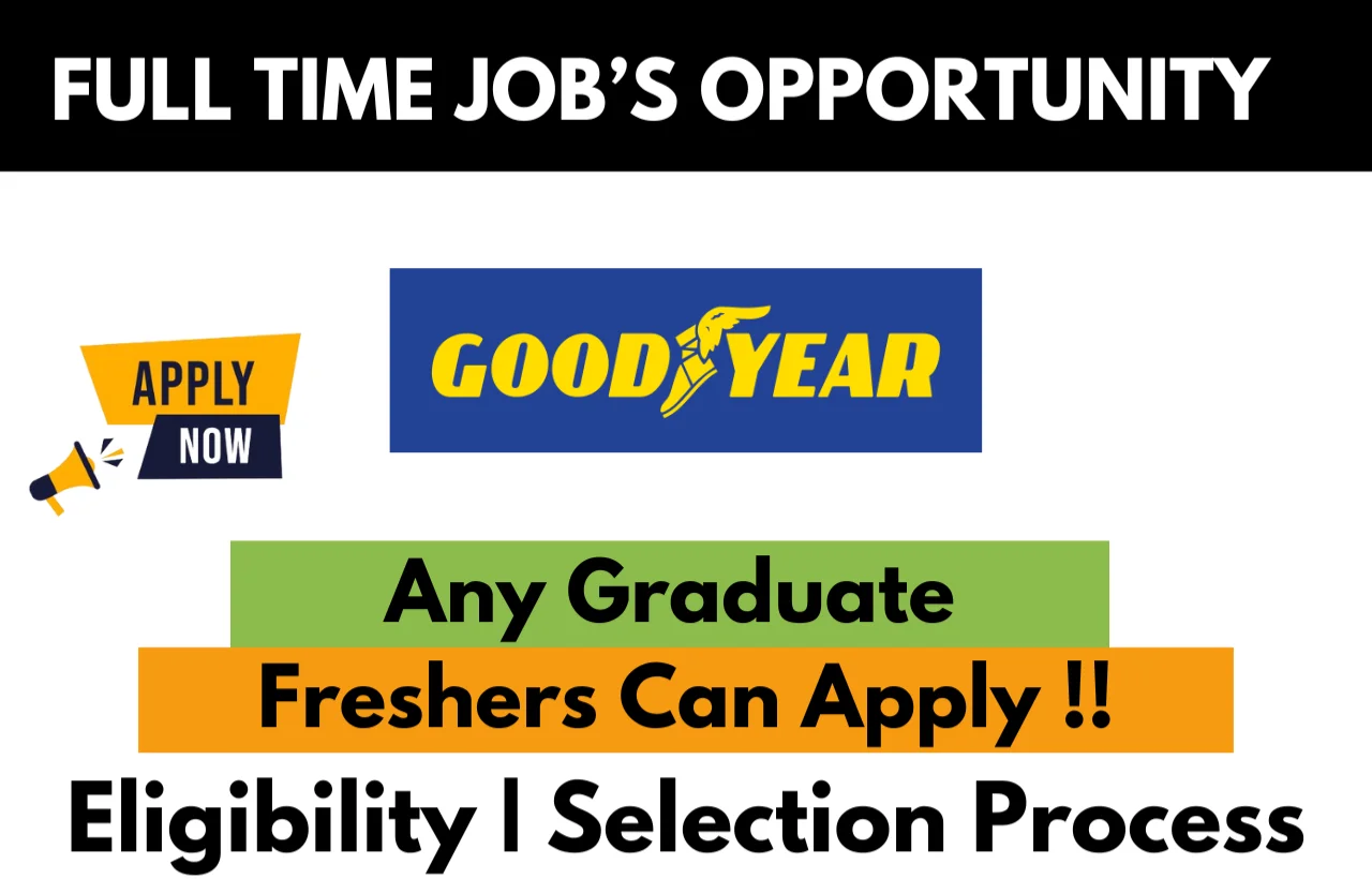 Goodyear Recruitment Drive 2026