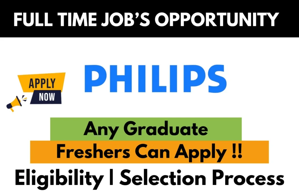 Philips Recruitment Drive 2026