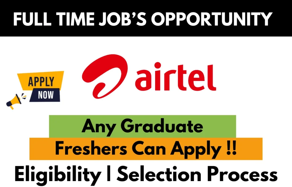 Bharti Airtel Recruitment Drive 2026