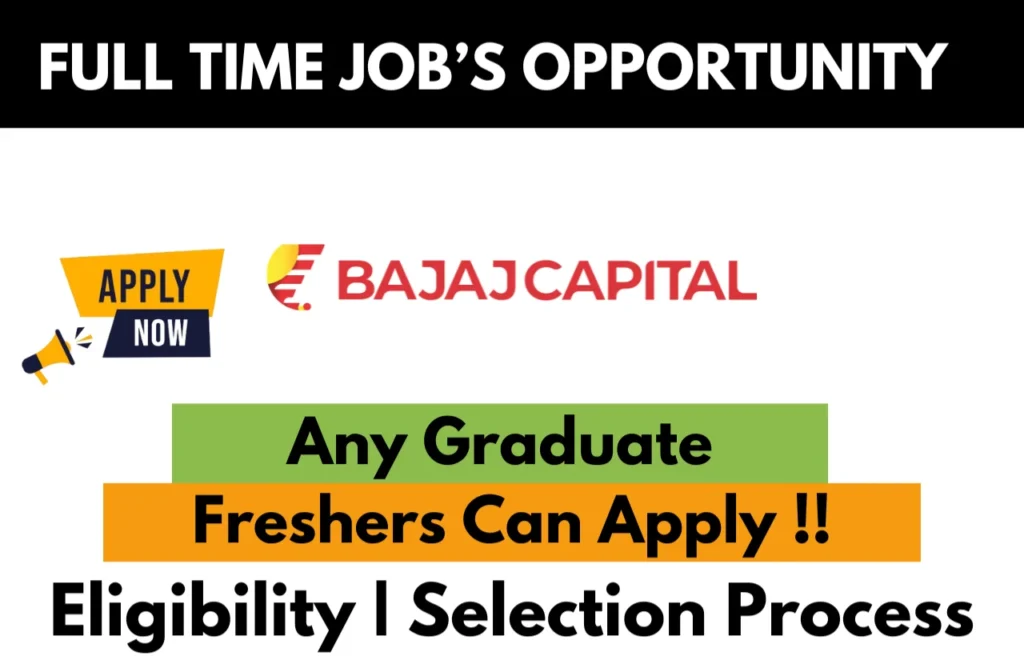Bajaj Capital Recruitment Drive 2026