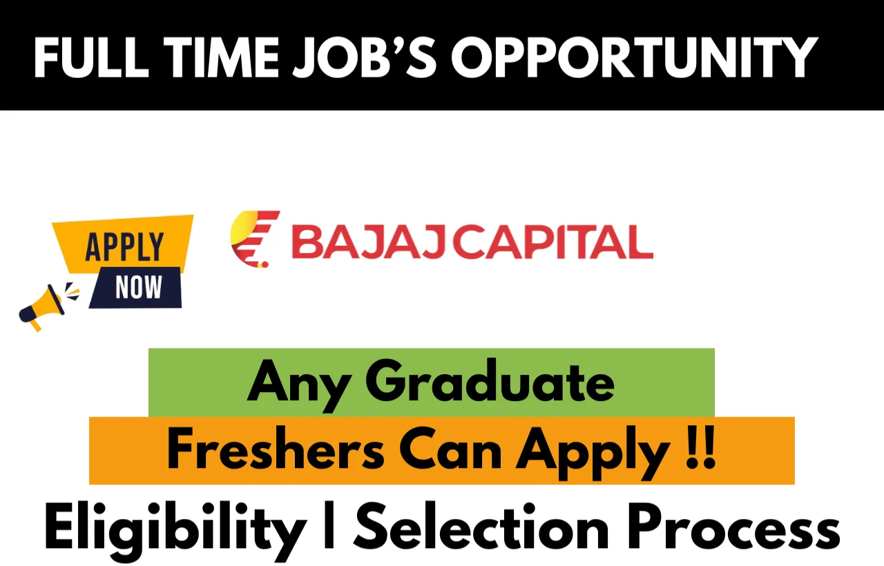Bajaj Capital Recruitment Drive 2026
