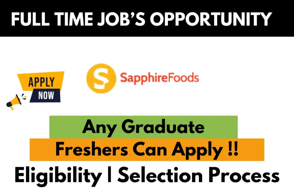 Sapphire Foods Store Recruitment Drive 2026