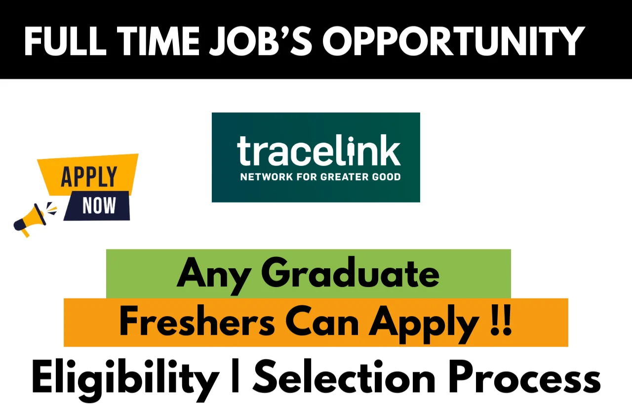 TraceLink Recruitment Drive 2026